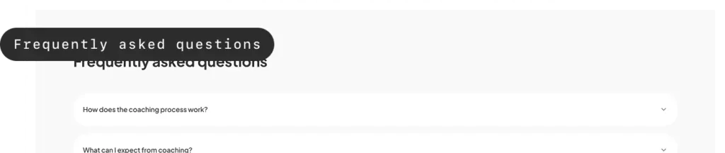 Frequently asked questions section showing expandable questions about the coaching process and what clients can expect.